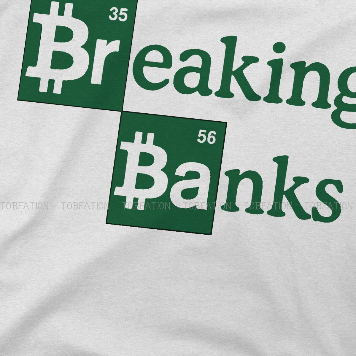 Breaking Banks Bitcoin Cryptocurrency T Shirt - Breaking Bad Meme Shirt